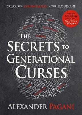 Secrets to Generational Curses: Break the Stronghold