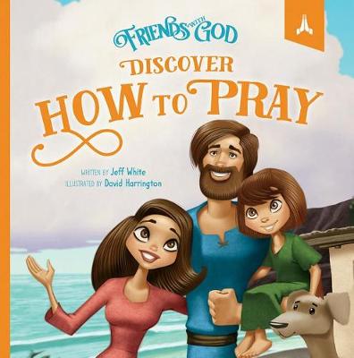 Discover How to Pray [Ages 4-7]