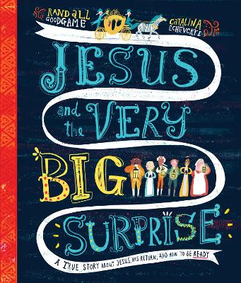 Jesus and the Very Big Surprise (ages 4-7)