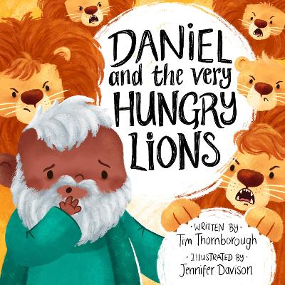 Daniel and the Very Hungry Lions (ages 4-7)