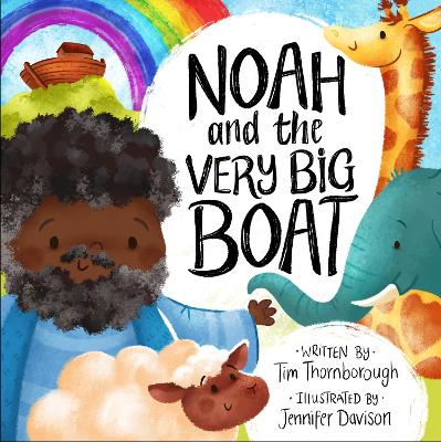 Noah and the Very Big Boat (ages 4-7)