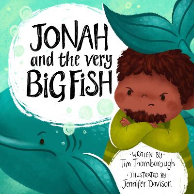 Jonah and the Very Big Fish (ages 4-7)