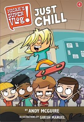 Just Chill #04 Micahs Super Vlog Series
