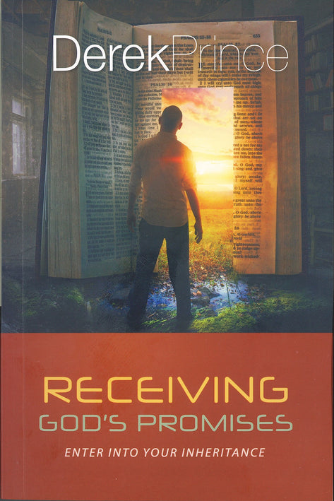 Receiving God's Promises Enter Into Your Inheritance