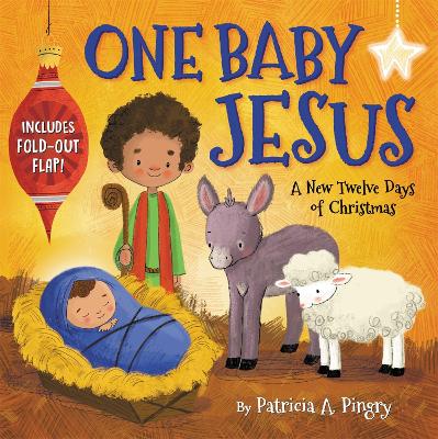 One Baby Jesus: a New Twelve Days of Christmas BOARD BOOK