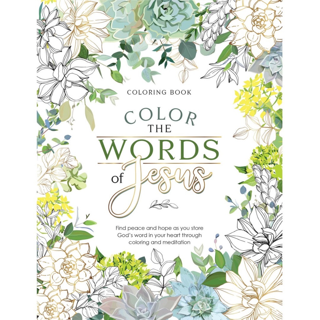 Color The Words Of Jesus Colouring Book Flowers