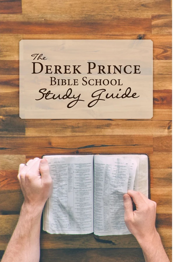 Derek Prince Bible School Study Guide