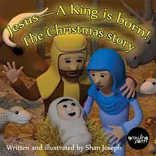 Jesus - A King Is Born!: The Christmas Story