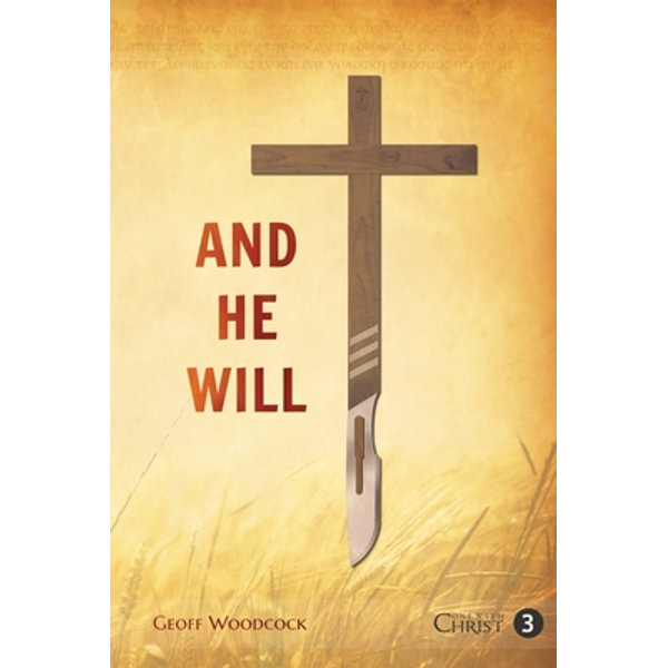 And He Will #03: One with Christ