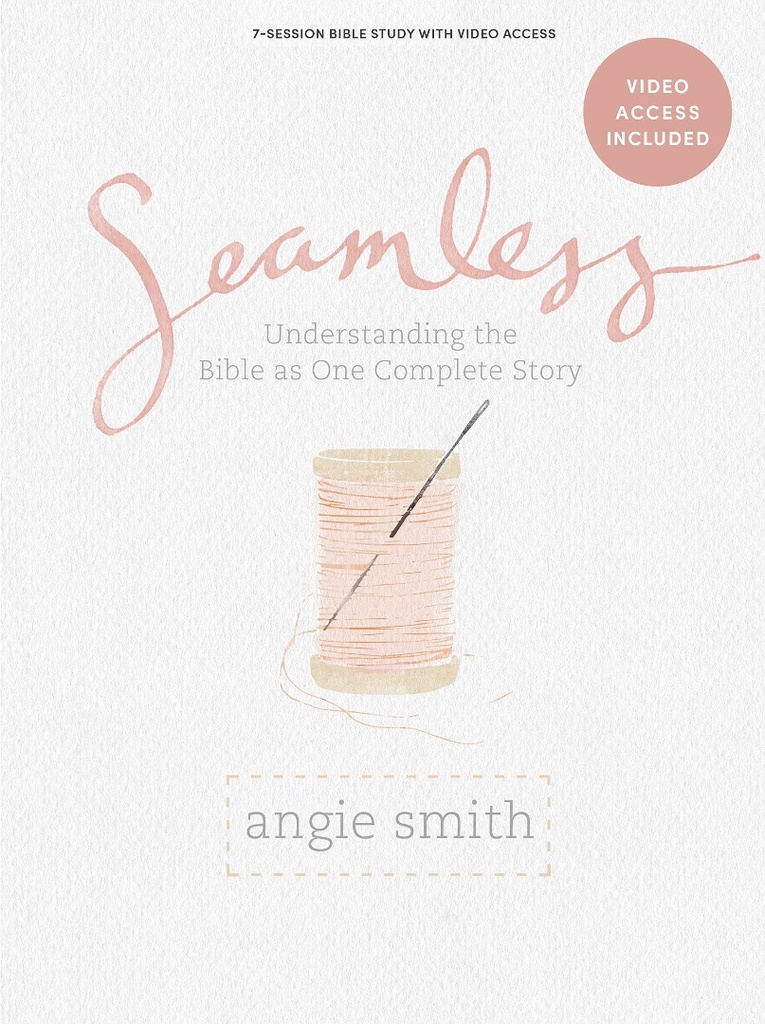 Seamless: Bible Study Book With Video Access