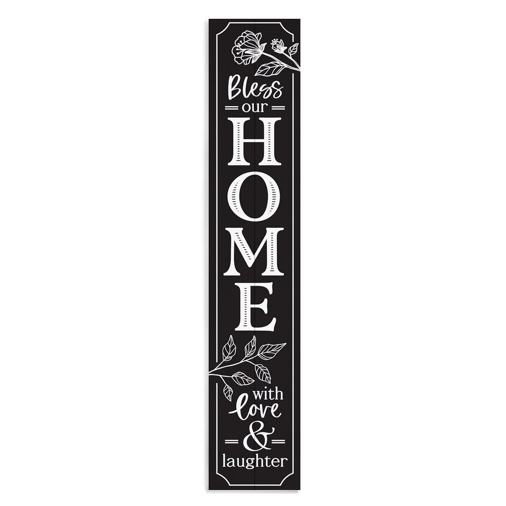 Porch Sign Bless Our Home With Love & Laughter Black