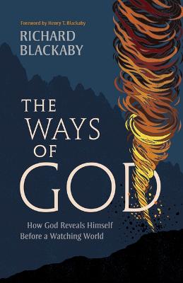 Ways of God: How God Reveals Himself