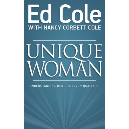 Unique Woman: Understanding Her God-Given Qualities