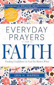 Everyday Prayers for Faith: Finding Confidence in God