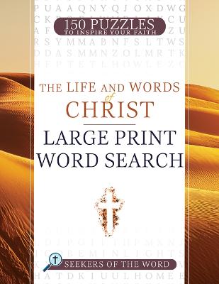 Life and Words of Christ: Large Print Word Search