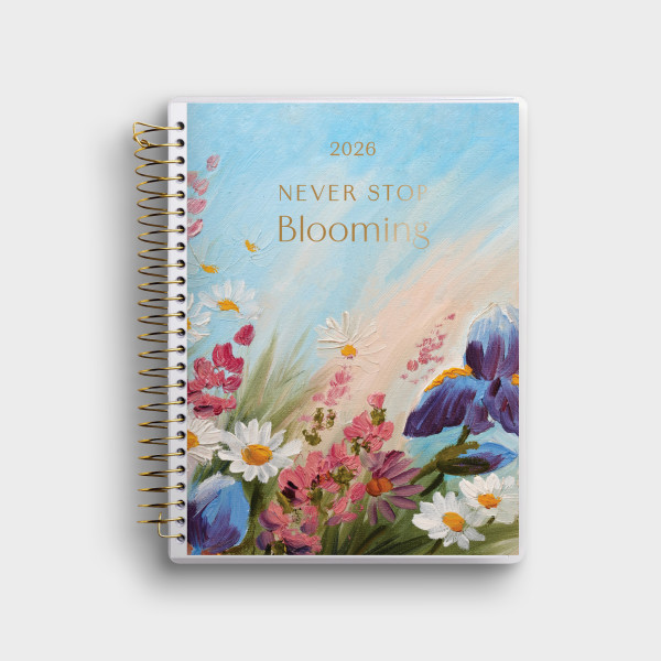 2026 18 Month Agenda Planner Never Stop Blooming (07/25)