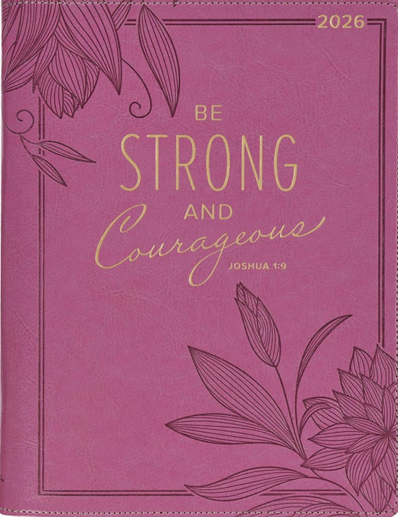 2026 18 Month Planner Strong Courageous Pink Zip (07/25)