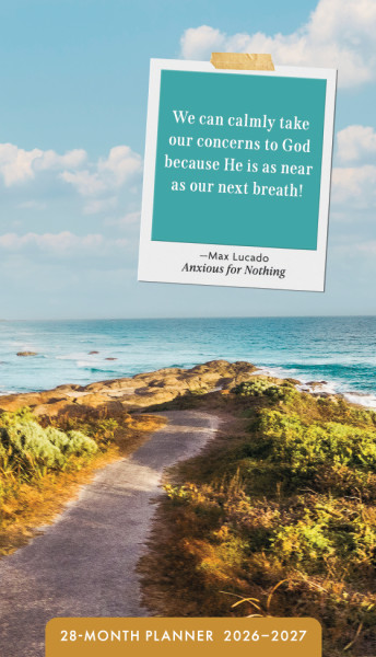 2026 28 Month Planner Max Lucado (07/25)