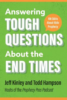 Answering Tough Questions About the End Times (05/25)