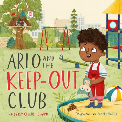 Arlo and the Keep-Out Club H/C