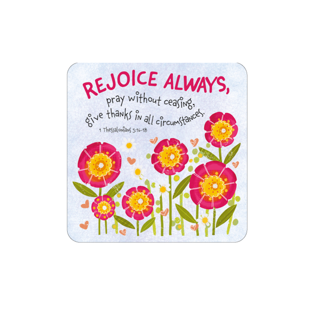 Coaster Rejoice Always