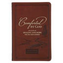 Comforted By God Honey Brown 