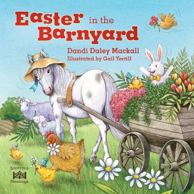 Easter In The Barnyard  (02/25)