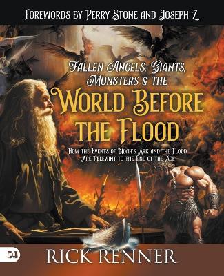 Fallen Angels, Giants, Monsters And The World