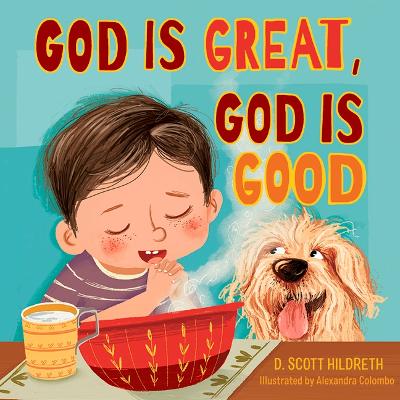 God Is Great, God Is Good  board book