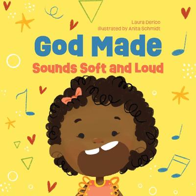 God Made Sounds Soft and Loud  Board Book