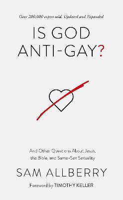 Is God Anti-Gay? 2nd Ed
