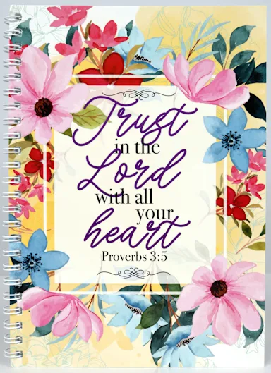 Journal Trust in The Lord Prov 3:5 Floral Wirebound