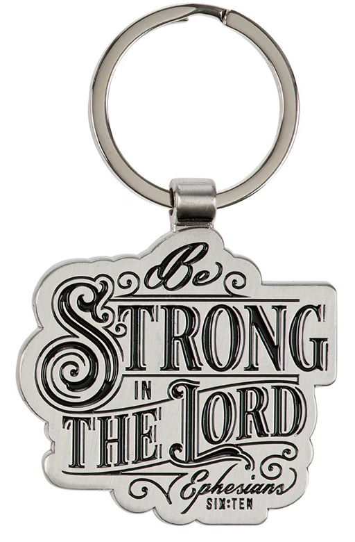 Keyring Be Strong In The Lord Metal