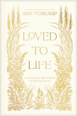Loved to Life: A 40-Day Pilgrimage... H/C (02/25)