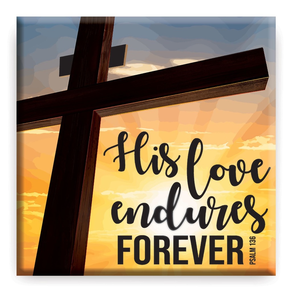 Magnet His Love Endures Forever