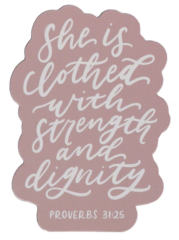 Magnet Strength & Dignity Pink Diecut