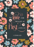 Memo Pad He First Loved Us Floral