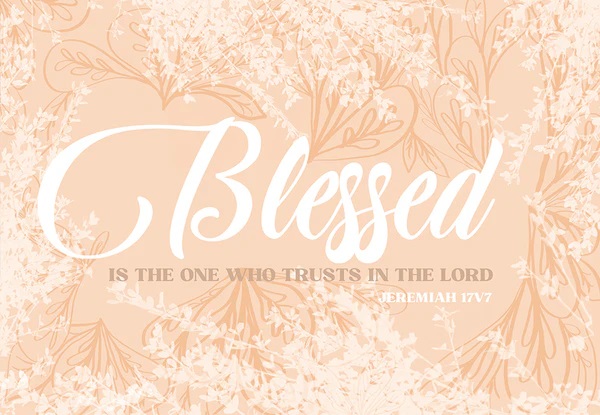 PIO Blessed Is The One Who Trusts In The Lord 25Pc