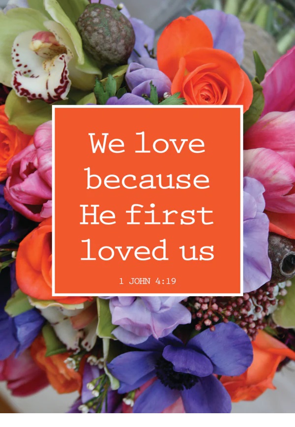 Post Lg: We Love Because He First Loved Us