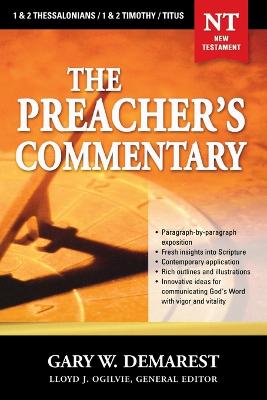 Preacher'S Commentary #32 : 12 Thessalonians / 12 Timothy /