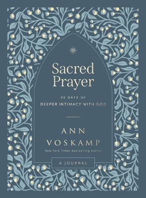 Sacred Prayer : 90 Days Guided Journal  H/C