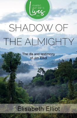 Shadow of the Almighty (Authentic Classics)