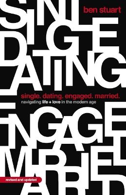 Single, Dating, Engaged, Married: Rev