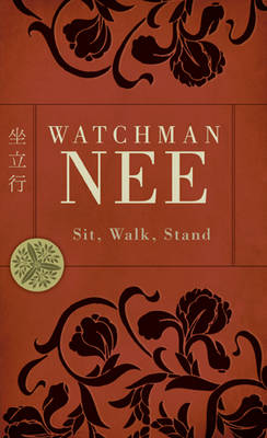 Sit, Walk, Stand (With Study Guide) (Mass Market Ed)
