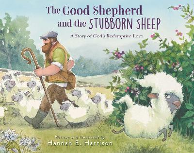 The Good Shepherd and the Stubborn Sheep H/C (02/25)