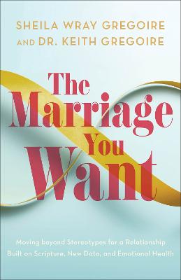 The Marriage You Want (03/25)