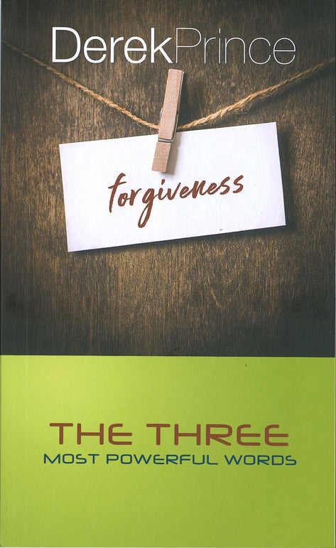 The Three Most Powerful Words: Forgiveness...