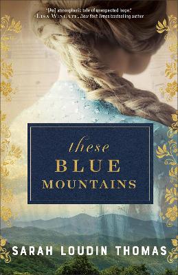 These Blue Mountains  (07/25)