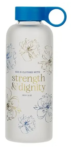 Water Bottle Strength & Dignity Blue Glass 