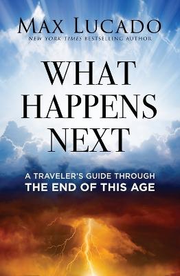 What Happens Next: A Traveler’s Guide Through